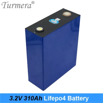 Turmera 4Pieces 3.2 V 310Ah Lifepo4 Aku 12V 24V 48V Laetav Aku Pack Electric Car RV Solar Energy Storage System