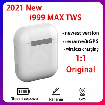 2021 Originaal i999 MAX Tws Traadita Kõrvaklapid Nimetada Bluetooth-5.0 Super Earbuds PK i7, i9 i11 i12 i14 i15 i16 i18 i30 i1000 Pluss