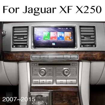 Sest Jaguar XF 250 X250 2007~Auto Multimeedia Android 10.0 Ekraan NAVI GPS Audio Lisaseadmed CarPlay Sõiduki raadionavigatsioon