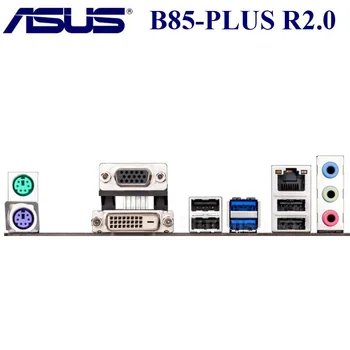 Asus B85-PLUS R2.0 Motherbaord LGA 1150 DDR3 Intel B85 Core i7/i5/i3 PCI-E 3.0 Originaal Desktop B885 Emaplaadi USB3.0 1150 Kasutatud