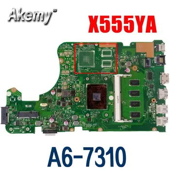 ASUS X555YA X555DA X555Y X555D X555DG REV 2.0 Sülearvuti Emaplaadi Emaplaadi W/ A6-7310 4 SÜDAMIKUD 2G RAM