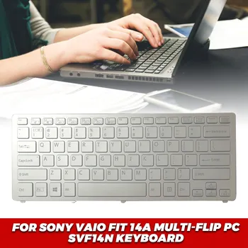 SONY VAIO Sobib 14A multi-flip PC SVF14N Klaviatuur US Taustavalgustusega Hõbe Asendamine Klaviatuur